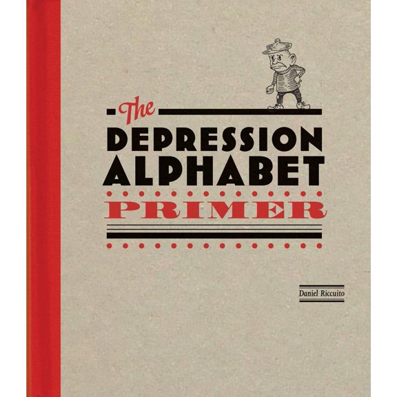 Pre-Owned The Depression Alphabet Primer (Hardcover) 1584235195 9781584235194