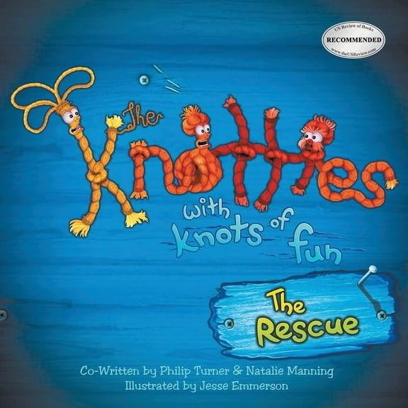 The Knotties with Knots of Fun: The Rescue (New Edition), (Paperback)