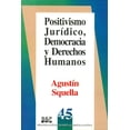 thumbnail image 1 of Positivismo jurídico, democracia y derechos humanos, de Agustín Squella Narducci, 1 of 2