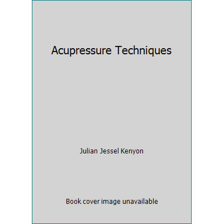 Acupressure Techniques [Paperback - Used]