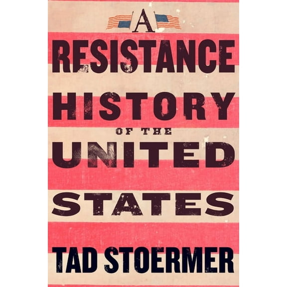 A Resistance History of the United States, (Paperback)