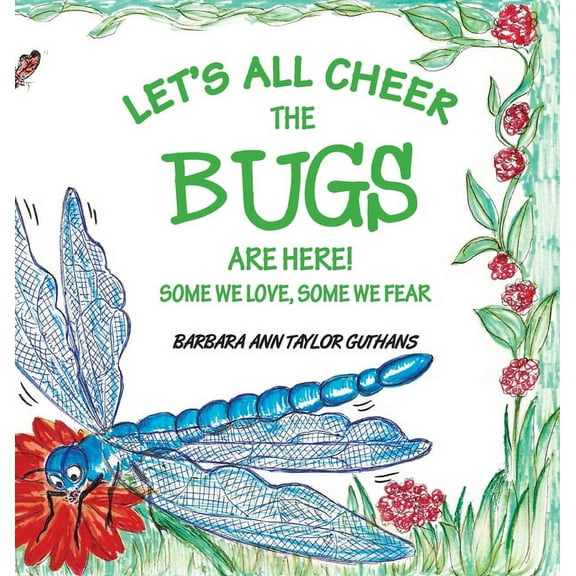 Let's All Cheer The Bugs Are Here!, (Hardcover)
