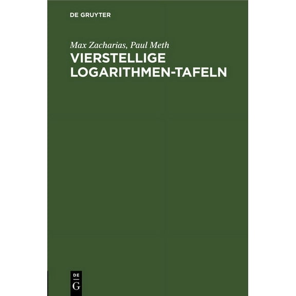 Vierstellige Logarithmen-Tafeln, (Hardcover)