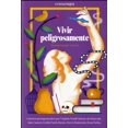 thumbnail image 1 of Vivir peligrosamente, 1 of 1