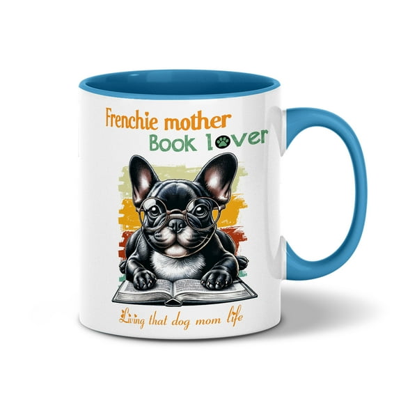 French Bulldog Frenchie Mother Book Lover Happy Mother's Day 11oz Accent Two-tone Mug Dog Lover Gifts Coffee Tea Cup - 03004