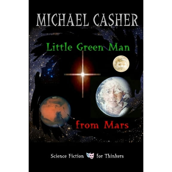 Little Green Man from Mars, (Paperback)