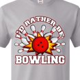thumbnail image 3 of Inktastic I'd Rather Be Bowling T-Shirt, 3 of 4
