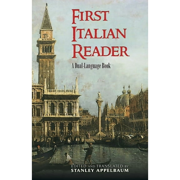 Dover Dual Language Italian First Italian Reader: A Dual-Language Book, (Paperback)