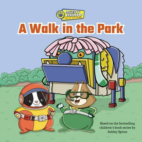 Agent Binky: Pets of the Universe A Walk in the Park, Book 3, (Paperback)