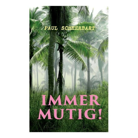 Immer mutig!, (Paperback)