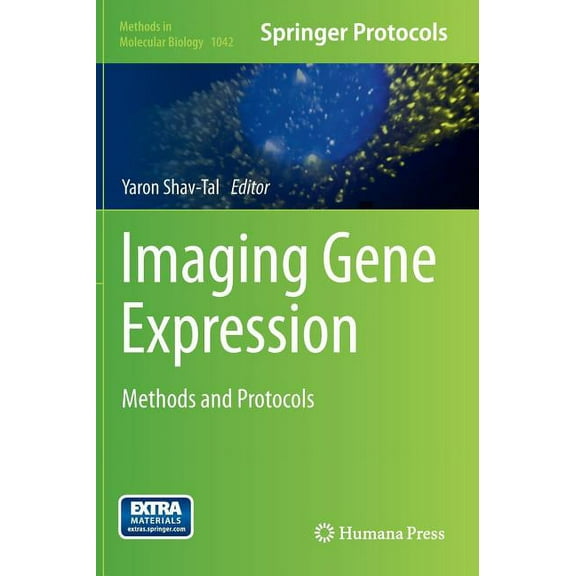 Methods in Molecular Biology Imaging Gene Expression: Methods and Protocols, Book 1042, (Hardcover)