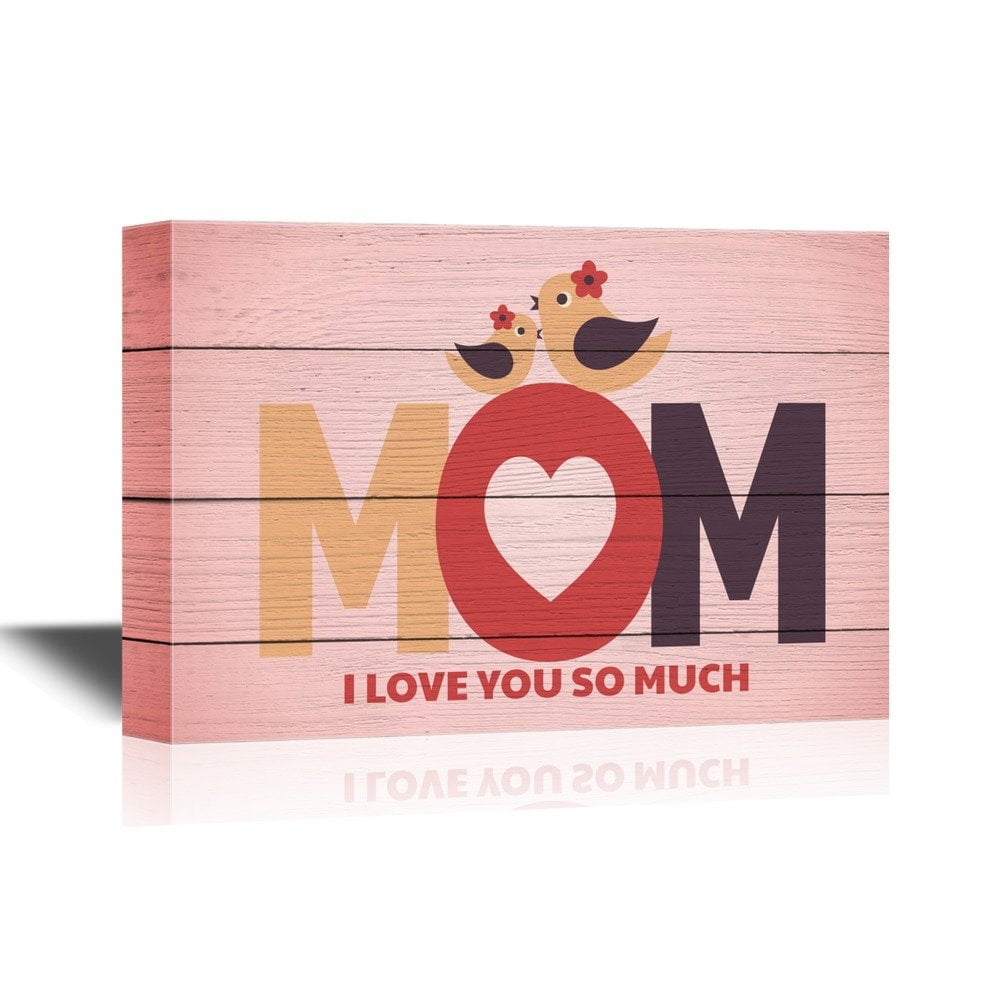 wall26 Canvas Wall Art Mom I Love You So Much with Birds Mother's