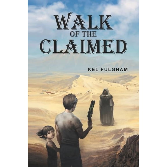 Walk of the Claimed, (Paperback)