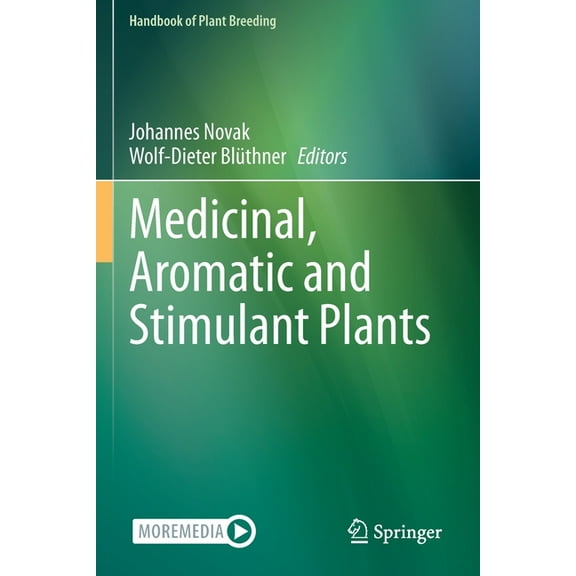 Handbook of Plant Breeding Medicinal, Aromatic and Stimulant Plants, Book 12, (Paperback)