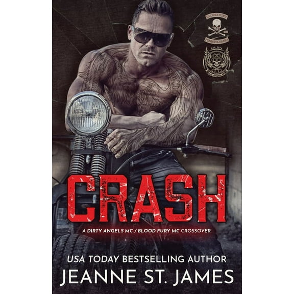 Crash: A Dirty Angel MC/Blood Fury MC Crossover, (Paperback)