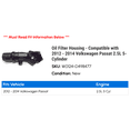 thumbnail image 2 of Filter Housing - Compatible with 2012 - 2014 Volkswagen Passat 2.5L 5-Cylinder 2013, 2 of 2