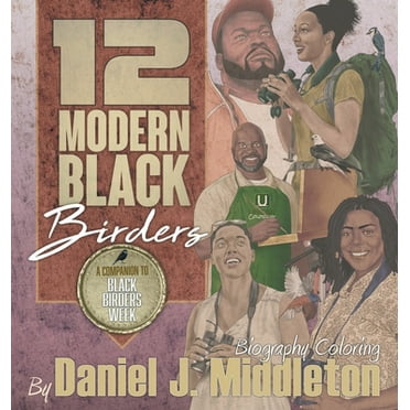 12 Modern Black Birders: Biography Coloring (Paperback)