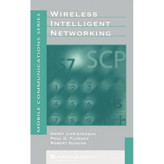 Artech House Mobile Communications: Wireless Intelligent Networking (Hardcover)