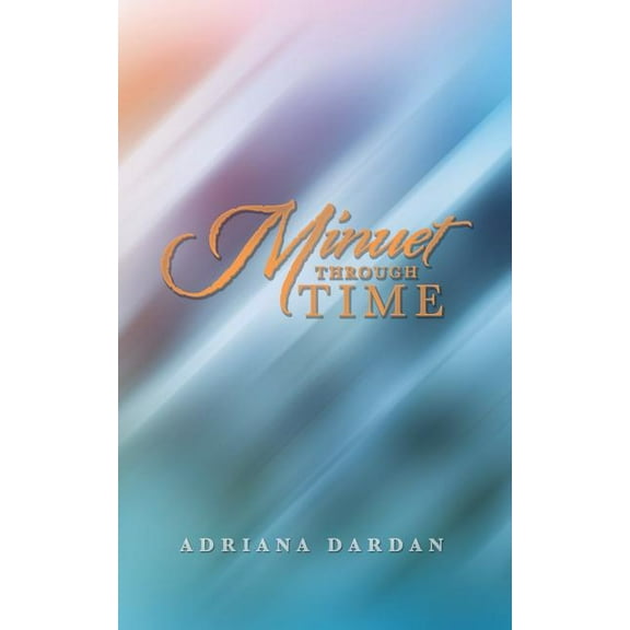 Minuet Through Time (Paperback)