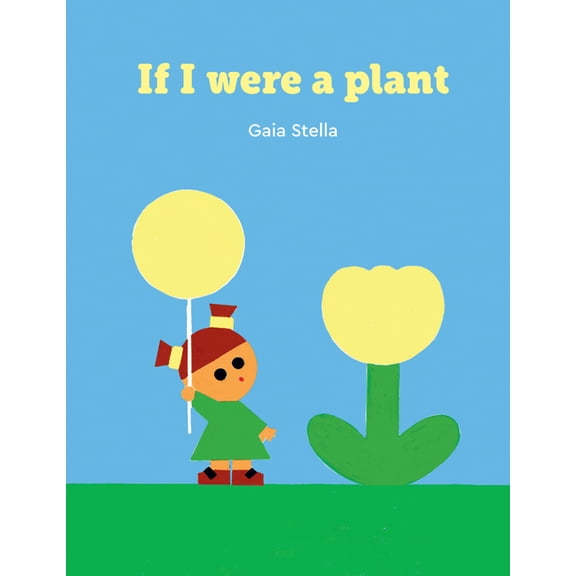 If I Were a Plant, (Hardcover)