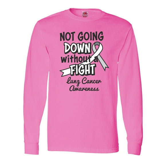 Inktastic Lung Cancer Awareness Not Going Down Without a Fight Long Sleeve T-Shirt