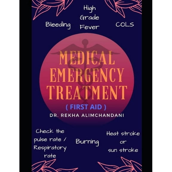 Medical Emergency treatment (Paperback)