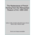 thumbnail image 1 of Pre-Owned The Masterpieces of French Painting from the Metropolitan Museum of Art: 1800-1920 (Hardcover) 1588392139 9781588392138, 1 of 1
