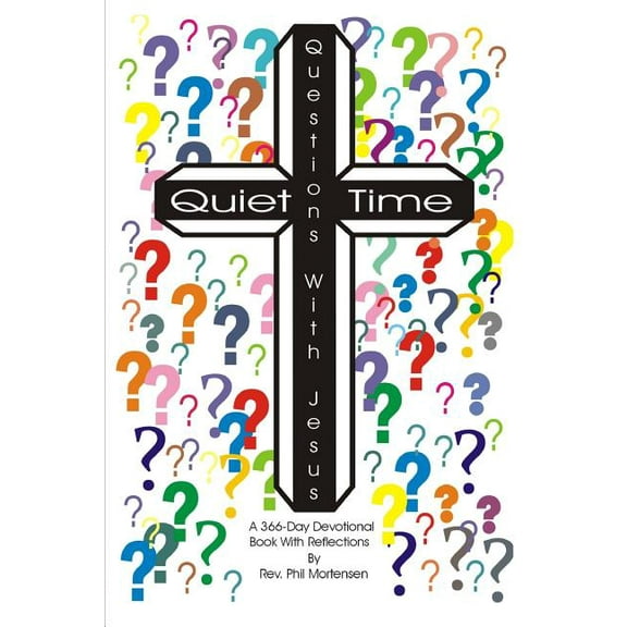 Quiet Time Questions With Jesus (Paperback)