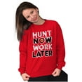 thumbnail image 4 of Hunt Now Work Later Hunter Humor Unisex Plus Fleece Graphic Sweatshirt Brisco Brands 2X, 4 of 5