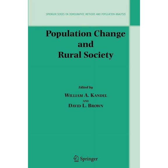 The Springer Demographic Methods and Pop Population Change and Rural Society, Book 16, (Paperback)