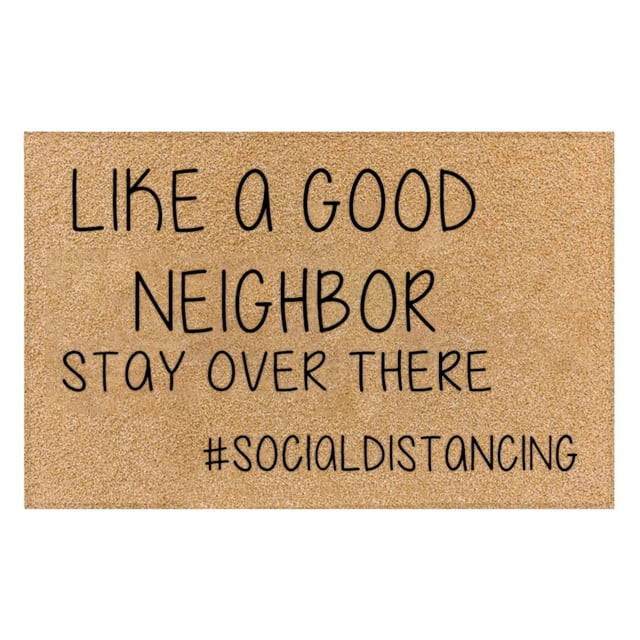 GUANGHONG Funny Door Mat Non Slip Back Rubber Entry Way Doormat Outside Like A Good Neighbor Stay Over There Standard Outdoor Welcome Mat