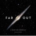 thumbnail image 1 of Far Out: A Space-Time Chronicle, 1 of 1