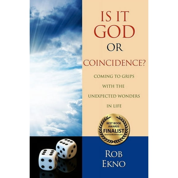 Is It God Or Coincidence?...Coming To Grips With The Unexpected Wonders In Life, (Paperback)