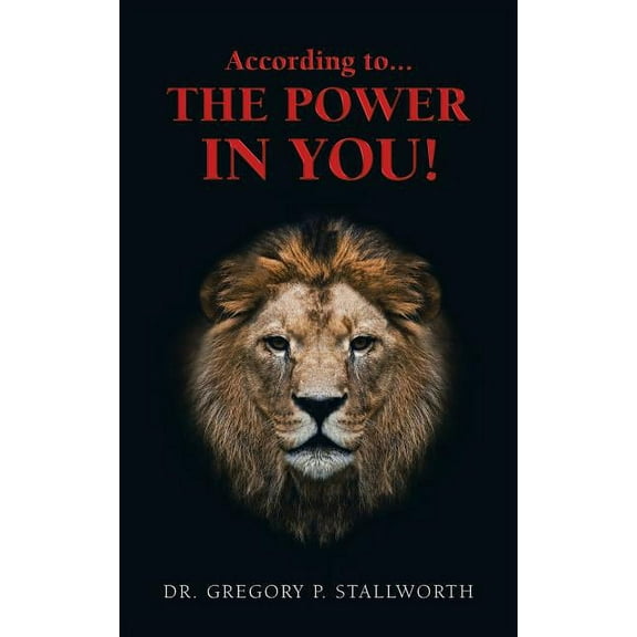 According to the Power in You!