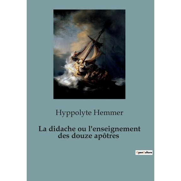 La didache ou l'enseignement des douze ap?tres