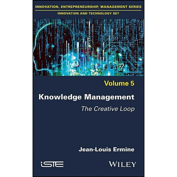 Knowledge Management: The Creative Loop (Hardcover)