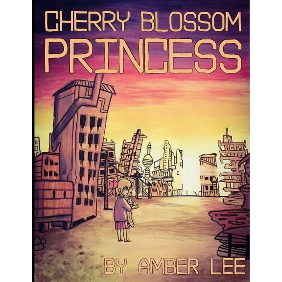 Of the Eyes of Polar Bears: Cherry Blossom Princess: She was supposed to be a boy. (Paperback)