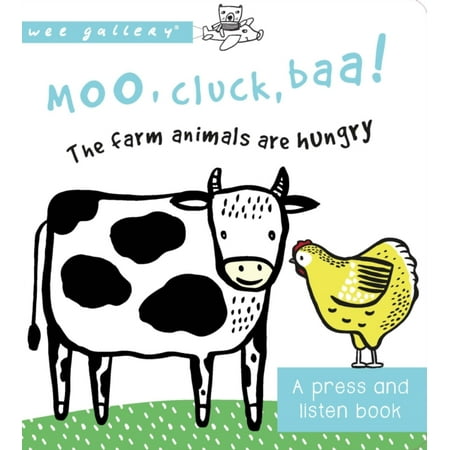 Hungry Animal - MOO CLUCK BAA/FARM ANIMALS ARE HUNGRY