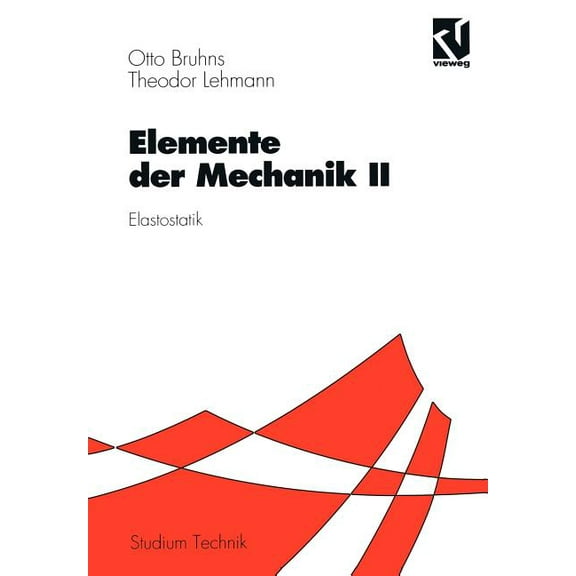 Studium Technik Elemente Der Mechanik II: Elastostatik, (Paperback)