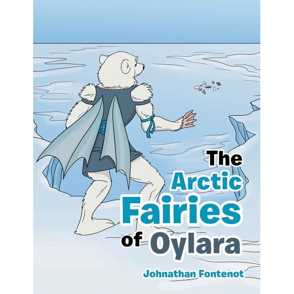 The Arctic Fairies of Oylara
