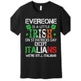 thumbnail image 1 of Men's "Everyone Is A Little Irish On St. Patrick's Day Except Italians" Funny Graphic T-Shirt - 100% Cotton, Short Sleeve, Crew Neck in Black with Shamrock Design, 1 of 6