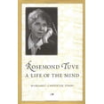 thumbnail image 1 of Pre-Owned Rosemond Tuve: A Life of the Mind (Hardcover) 1931807205 9781931807203, 1 of 1