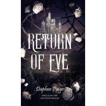 Emilia of the Solstice Realm Return of Eve, Book 1, (Hardcover)