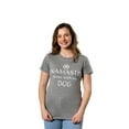 thumbnail image 4 of Womens Namaste Home With My Dog T shirt Funny Yoga Puppy Owner Mom Ladies Tee Womens Graphic Tees, 4 of 9