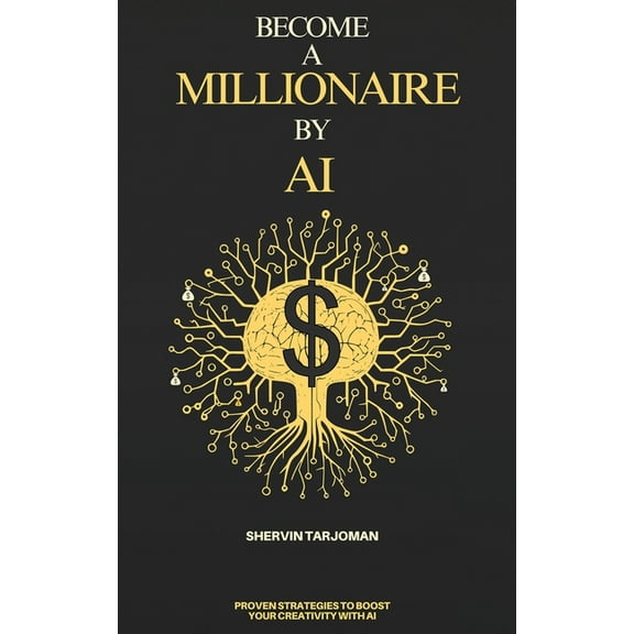 Become A Millionaire By AI, (Hardcover)