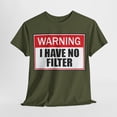 thumbnail image 4 of Warning I Have No Filter Unisex Heavy Cotton Tee, 4 of 9