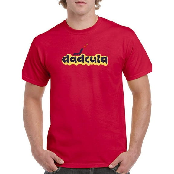 Dadcula Halloween Quote T-Shirt Men -Image by Shutterstock, Male Large