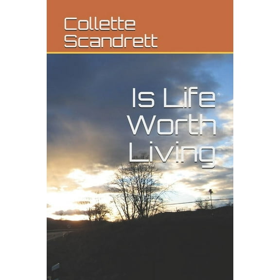 Is Life Worth Living (Paperback)