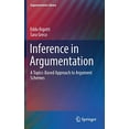 thumbnail image 1 of Inférence dans l'Argumentation, une Approche Thématique des Schémas d'Arguments (Bibliothèque d'Arguments), 1 of 2