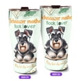 thumbnail image 2 of Schnauzer Mother Book Lover Happy Mother's Day 30oz Stainless Steel Tumbler Insulated Cup with Lid Miniature Schnauzer Dog Lover - 03004, 2 of 5